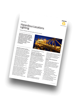 Hazardous Location Lighting Testing & Certification fact sheet